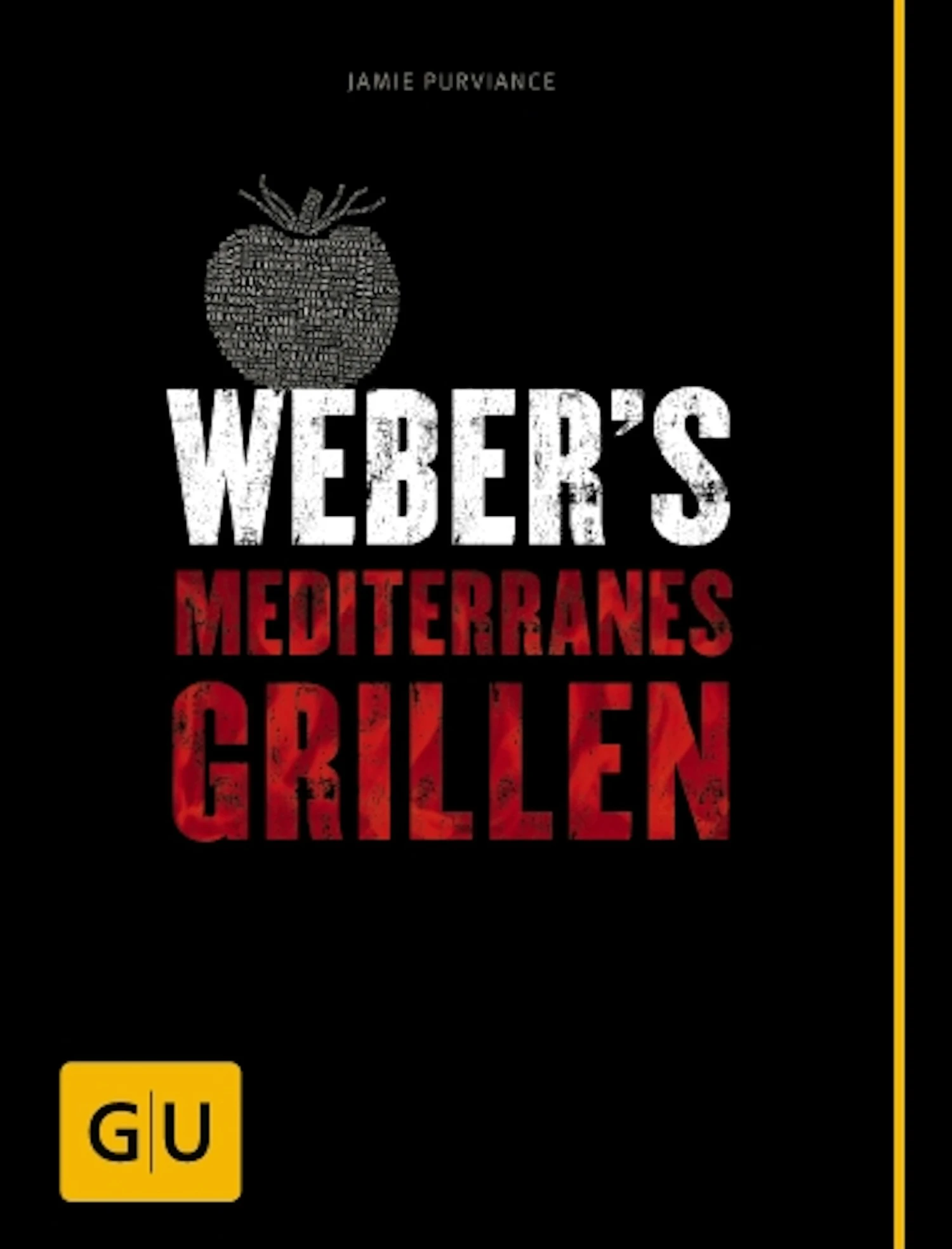 Weber's Mediterranes Grillen - Die Besten Südländischen Rezepte (Deutschland) (50257) 3 Weber's Mediterranes Grillen - Die Besten Südländischen Rezepte (Deutschland) (50257)